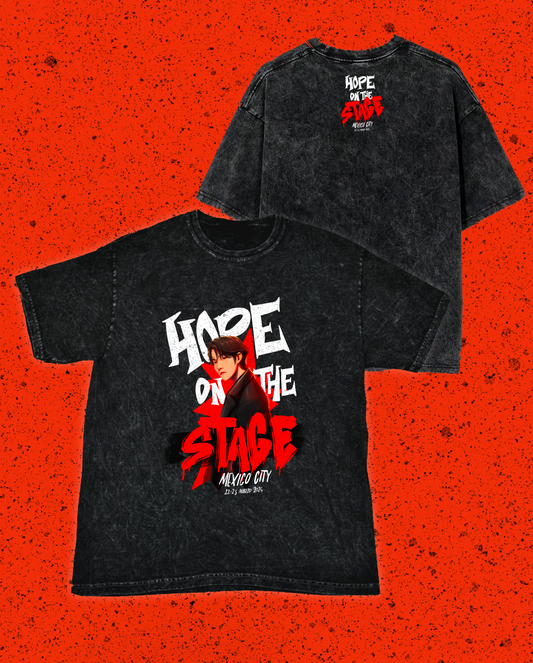 Hope on the stage CDMX tshirt