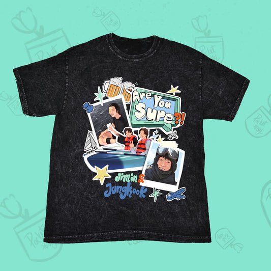 Are you sure T-shirt