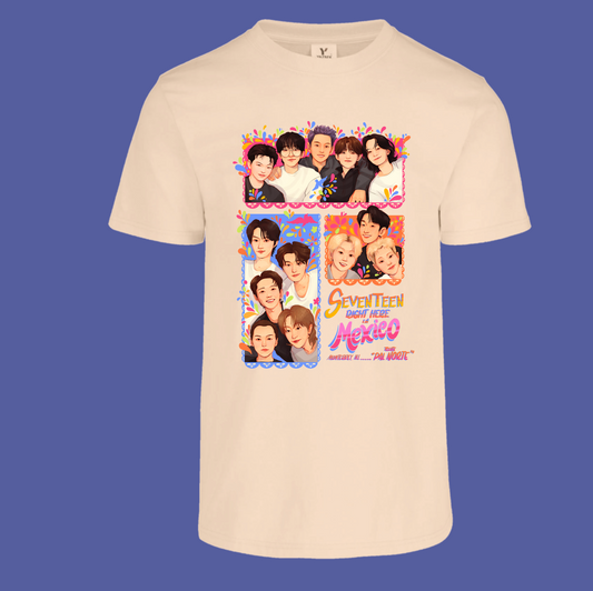 Seventeen right here in Mexico tshirt
