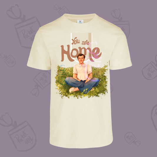 You are Home Harry Styles Tshirt