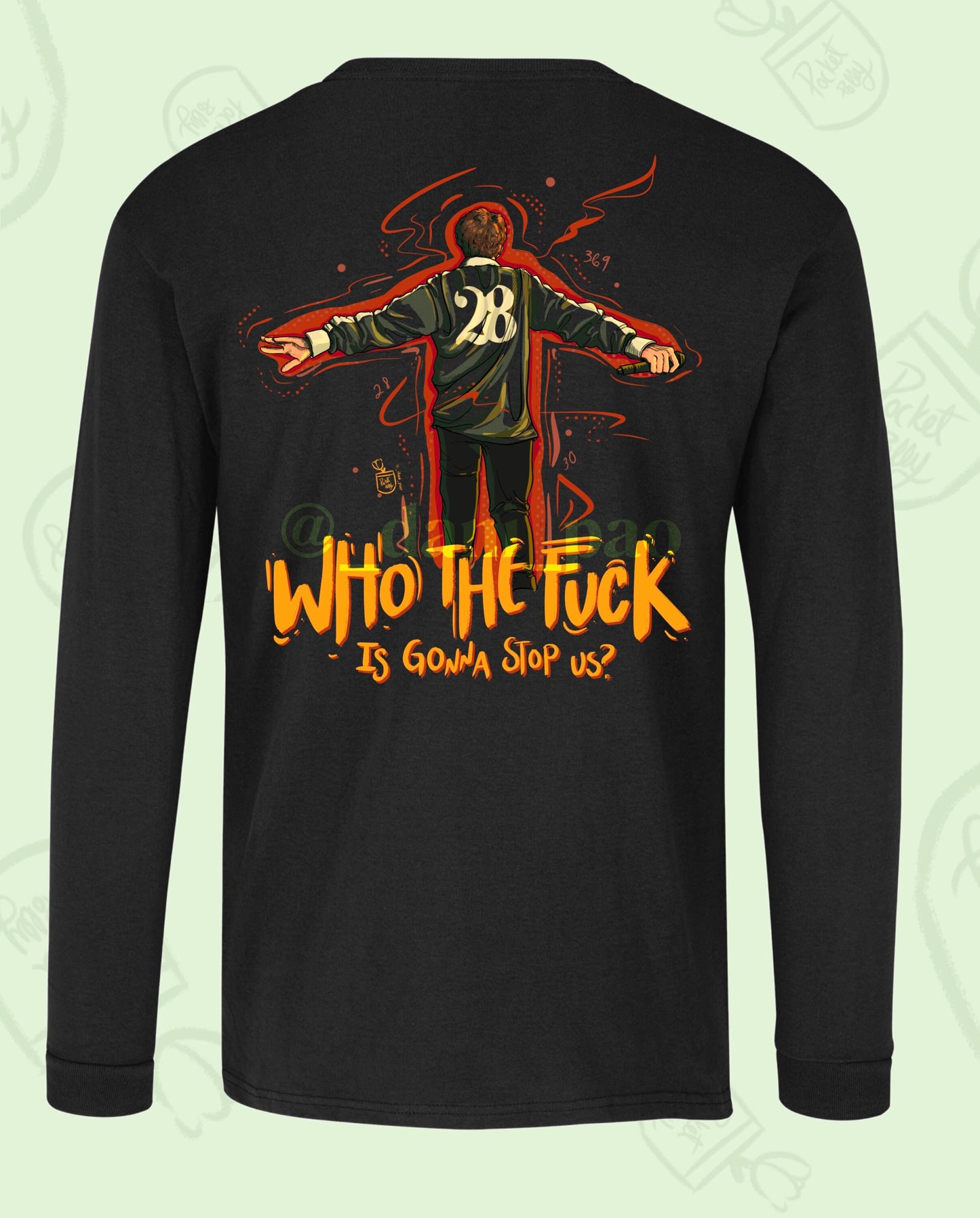 Louis Tomlinson Who the f*ck is gonna stop us now? Long sleeved T-shirt